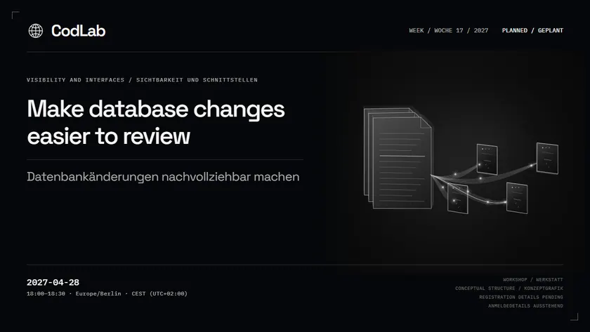 CodLab workshop cover: Make database changes easier to review, 2027-04-28